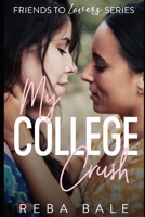 My College Crush B0BGQSCGW3 Book Cover