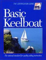 Basic Keelboat (Certification Series) 1882502213 Book Cover