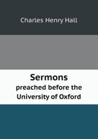 Sermons Preached Before the University of Oxford 3337113699 Book Cover