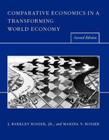 Comparative Economics in a Transforming World Economy, 2nd Edition