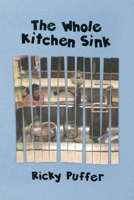 The Whole Kitchen Sink B0GZSSLZCB Book Cover