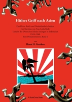 Hitlers Griff nach Asien 6: Das Dritte Reich und Niederländisch-Indien. Der Nachlass von Frau Lydia Bode, Leiterin der Deutschen Schule Sarangan in ... Eine Dokumentation, Band 6 (German Edition) 3819280049 Book Cover