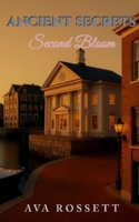 Ancient Secrets Second Bloom: A Small Town Clean Romantic Suspense - Book 2 (The Rockport Harbor Series) B0FMK2LHPL Book Cover