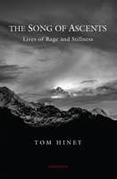 The Song of Ascents: Lives of Rage and Stillness 1621645096 Book Cover