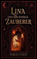 Lina und der Dunkle Zauberer B0FSGQRSQL Book Cover