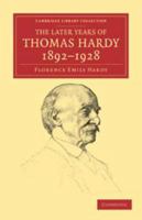 The Later Years of Thomas Hardy, 1892-1928 B0008ADFU4 Book Cover