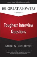 101 Great Answers to the Toughest Interview Questions 1564142000 Book Cover