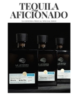 Tequila Aficionado Magazine: La Leyenda Mezcal Special Issue B0BN62H7M6 Book Cover