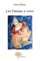 Les Tiroirs à vent (French Edition) 2332905928 Book Cover
