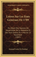 Lettres Sur Les Etats Generaux De 1789 (1865) 1160182892 Book Cover