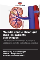 Maladie rénale chronique chez les patients diabétiques 6206292886 Book Cover