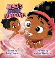Mya's Magic Methods B0BN8451HZ Book Cover