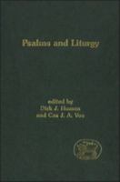 Psalms And Liturgy (Journal for the Study of the Old Testament Supplement) 0567080668 Book Cover