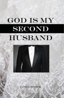 God Is My Second Husband 1087855136 Book Cover
