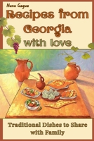 Recipes from Georgia with Love B0FN6WTGF9 Book Cover