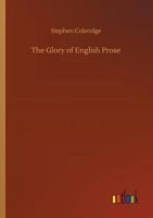 The Glory of English Prose 373402224X Book Cover