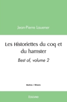 Les Historiettes du coq et du hamster (French Edition) 241456668X Book Cover