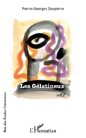 Les Gélatineux (Rue Des Écoles) (French Edition) 2343209731 Book Cover