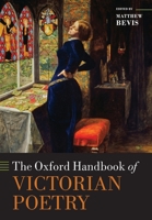 The Oxford Handbook of Victorian Poetry (Oxford Handbooks of Literature) 0198713711 Book Cover
