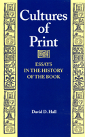 Cultures of Print: Essays in the History of the Book 1558490493 Book Cover