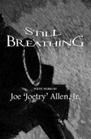 Still Breathing 0990304345 Book Cover