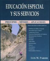 Educación Especial y sus Servicios 0929441451 Book Cover