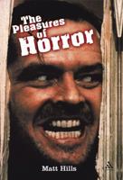 The Pleasures of Horror 0826458882 Book Cover