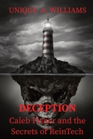 DECEPTION - Caleb Fisher and the Secrets of ReinTech 1088190863 Book Cover