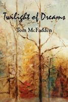 Twilight of Dreams 1891386336 Book Cover