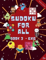 Introduction to Sudoku Level 3 (6X6) - 8-10 years B0BMTV1H1K Book Cover