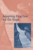Adapting King Lear for the Stage 1138381144 Book Cover