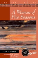 A Woman of Five Seasons (Emerging Voices: New International Fiction Series) 1566564166 Book Cover