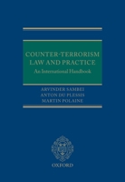 Counter-Terrorism Law Handbook 0199553807 Book Cover