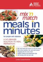 Mix 'n Match Meals in Minutes for People with Diabetes 1580401716 Book Cover