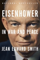 Eisenhower in War and Peace 0812982886 Book Cover