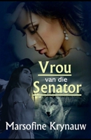 Vrou van die Senator B0B5PMYR9J Book Cover