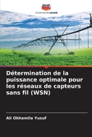 Détermination de la puissance optimale pour les réseaux de capteurs sans fil (WSN) 6202453729 Book Cover
