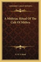 The Mithriac Ritual 1162560738 Book Cover