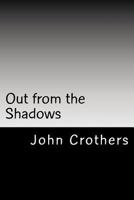 Out from the Shadows 1541319400 Book Cover