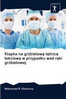 Klapka na grzbietową tętnicę łokciową w przypadku wad ręki grzbietowej 6200954437 Book Cover