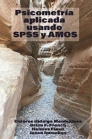 Psicometraia Aplicada Usando SPSS Y Amos 1648028039 Book Cover