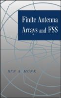 Finite Antenna Arrays and FSS 0471273058 Book Cover