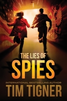 The Lies of Spies 1539706532 Book Cover