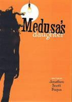 Medusa's Daughter: A Graphic Novel (Narrative, Ink.) 0984880801 Book Cover
