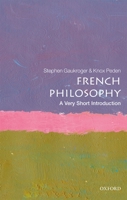 French Philosophy: A Very Short Introduction 0198829175 Book Cover