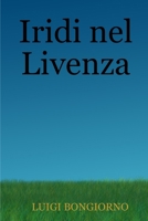 Iridi Nel Livenza 1847991033 Book Cover
