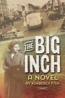 The Big Inch 1540394840 Book Cover