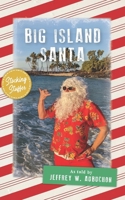 Big Island Santa 173405929X Book Cover