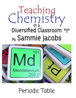 Periodic Table : Teaching Chemistry in a Diversified Classroom Book 3 1649000022 Book Cover