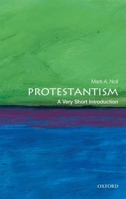 Protestantism: A Very Short Introduction 0199560978 Book Cover